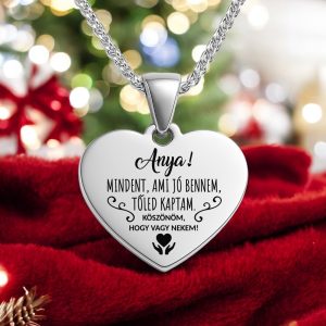 Ajándék édesanyádnak - 316L nemesacél nyaklánc (Mindent, ami jó bennem)